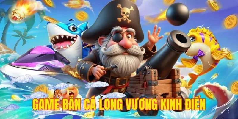 Game săn đại dương được chuyển thể từ cổ điển