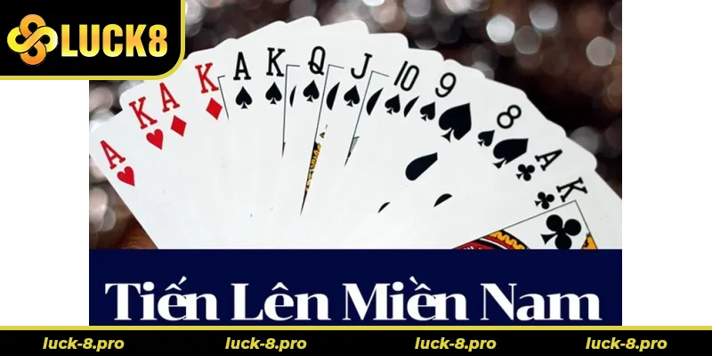 Cách Chơi Tiến Lên Miền Nam Luck8 Hấp Dẫn Nhất 2025