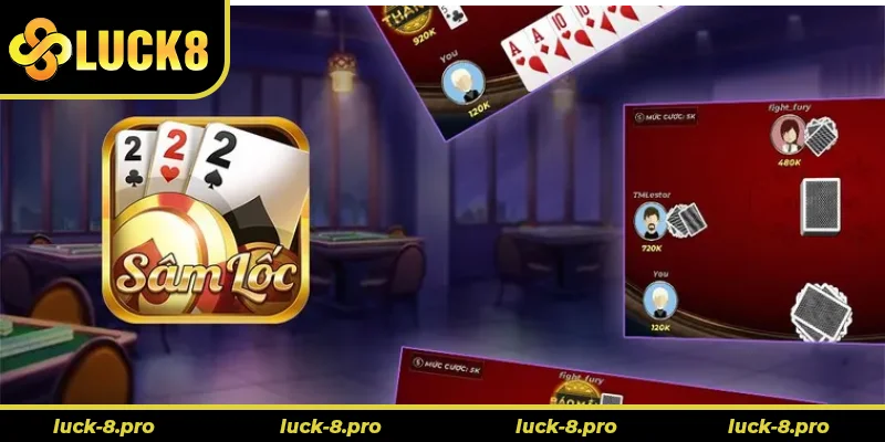 Cách Chơi Sâm Lốc Nhà Cái Luck8 Dễ Thắng Cho Người Mới Bắt Đầu