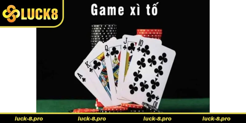 Xì Tố Tại Luck8: Trò Chơi Đánh Bài Đầy Kịch Tính Và Thử Thách